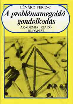 Lnrd Ferenc - A problmamegold gondolkods