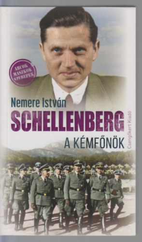 Nemere Istv�n - Schellenberg, a k�mf�n�k