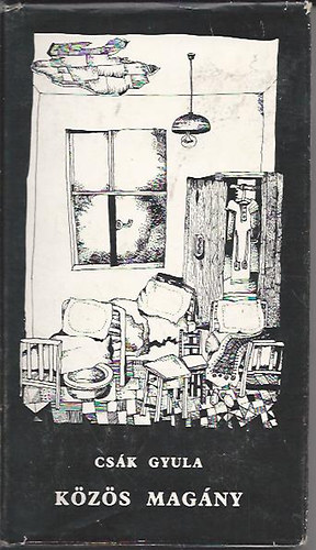 CSák GYula - Közös magány