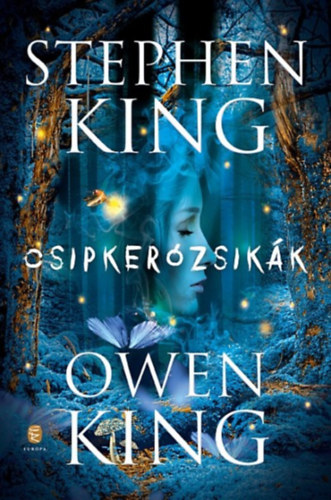 Stephen King, Owen King - Csipkerzsikk