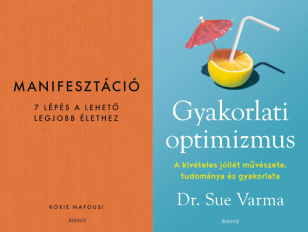 Dr. Sue Varma, Roxie Nafousi - 2 db nfejleszt knyv: A boldogsg tudomnya - A lelki egszsg ht receptje + Manifesztci - 7 lps a lehet legjobb letrt