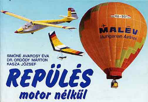 Sim�n�-Dr. Ord�dy-Kasza - Rep�l�s motor n�lk�l