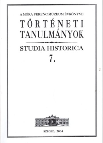 Resch B�la-Marjanucz L�szl� - T�rt�neti Tanulm�nyok 7. Studia Historica. A M�ra Ferenc M�zeum �vk�nyve - A magyar tudom�ny mec�n�sa Marczib�nyi Istv�n �lete