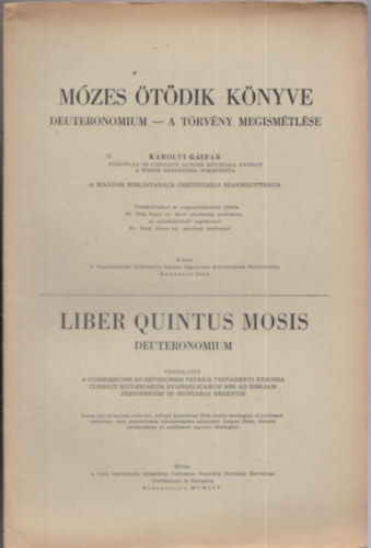 Krolyi Gspr (ford.) - Mzes tdik knyve Deuteronomium - A trvny megismtlse