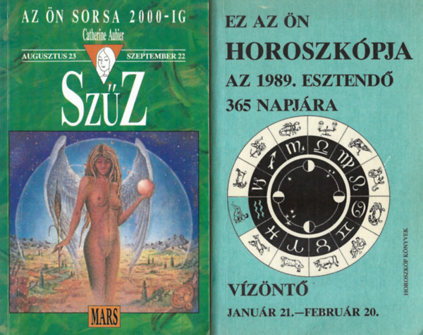 2 db knyv, Catherine Aubier: Az n sorsa 2000-ig - Szz, Ez az n horoszkpja az 1989. esztend 365 napjra - Vznt