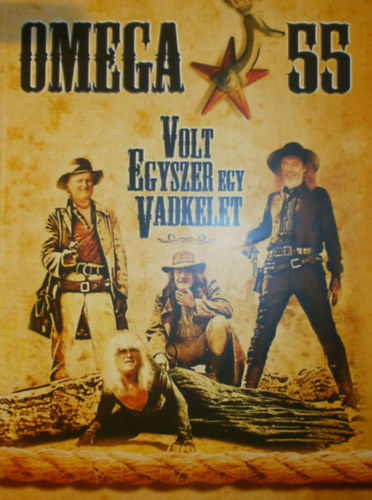 Kun Zsuzsa (szerk.) - Omega 55 - Volt egyszer egy Vadkelet