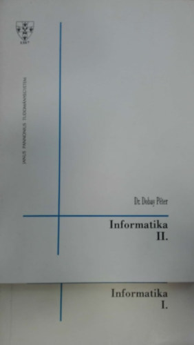 Dobay P�ter - Informatika I-II.