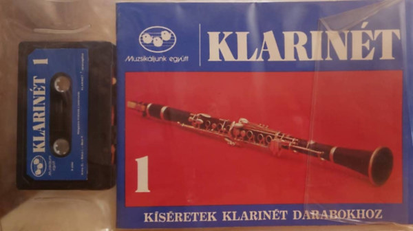 Klarint 1 - Ksretek kalrint darabokhoz (Muzsikljunk Egytt)