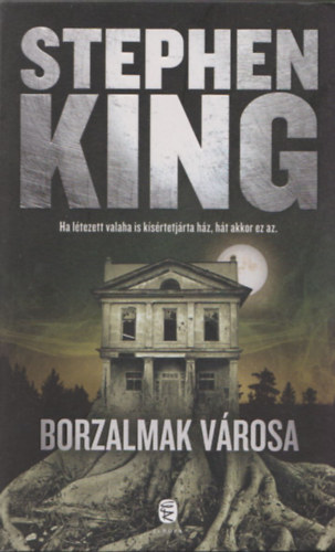 Stephen King - Borzalmak városa