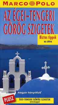 Klaus B�tig - Az �gei-tengeri g�r�g szigetek (Marco Polo)