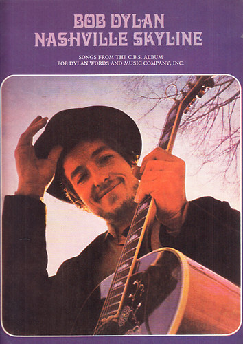 Bob Dylan - Nashville Skyline