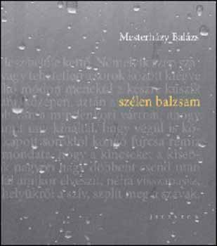 Mesterh�zy Bal�zs - Sz�len balzsam