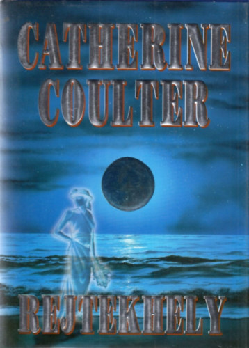 Catherine Coulter - Rejtekhely