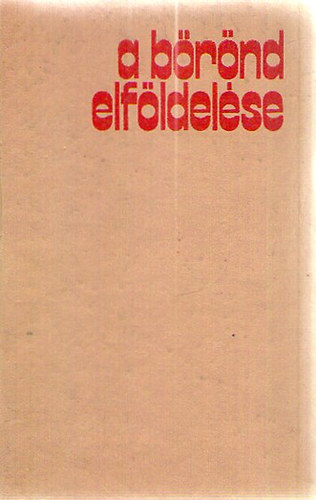 Bogd�n L�szl� - A b�r�nd elf�ldel�se - Elbesz�l�sek