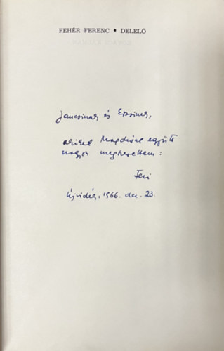 Fehér Ferenc - Delelő (Dedikált)
