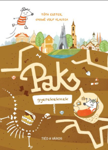 Tth Eszter, Vassnvolf Klaudia - Paks gyerekeknek