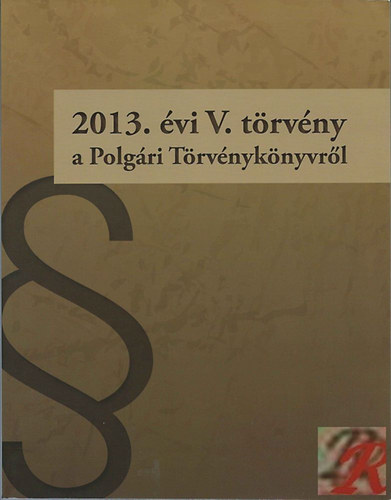 2013. vi V. trvny a Polgri trvnyknyvrl