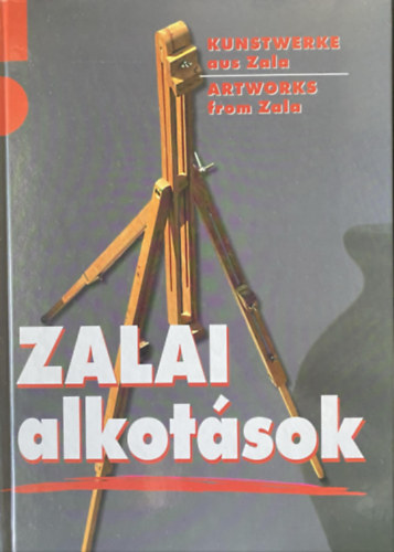 Zalai alkot�sok Keszthely 2007 -Zalai alkot�k / Creators from Zala / Sch�pfer aus Zala