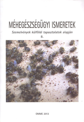 Tukacs Zsfia (szerk.) - Mhegszsggyi ismeretek- Szemelvnyek klfldi tapasztalatok alapjn 8.