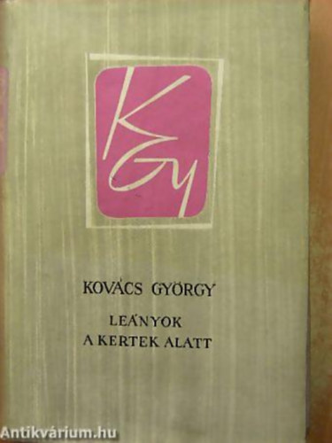 Kovcs Gyrgy - Lenyok a kertek alatt ELBESZLSEK