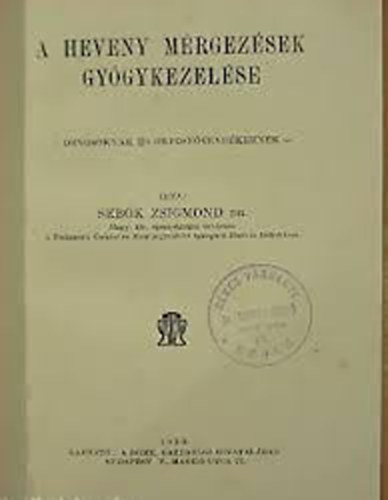 Seb�k Zsigmond - A heveny m�rgez�sek gy�gykezel�se