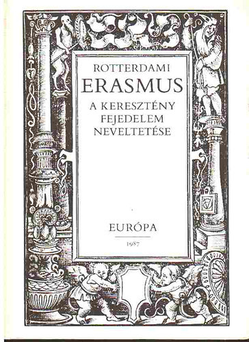 Csonka Ferenc (ford.) - Rotterdami Erasmus - a keresztny fejedelem neveltetse