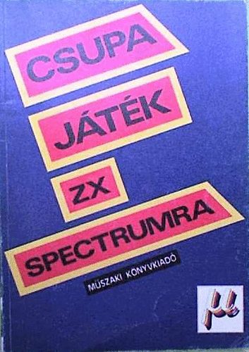 Votisky Zsuzsa (szerk.) - Csupa jtk ZX  Spectrumra