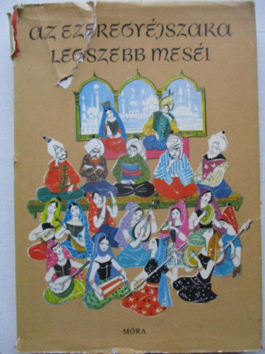 M�ra Ferenc K�nyvkiad� - Az ezeregy�jszaka legszebb mes�i