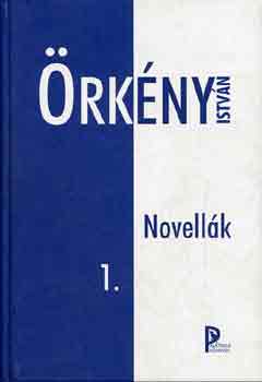 Örkény István - Novellák I-II.