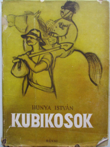 Hunya Istvn - Kubikosok
