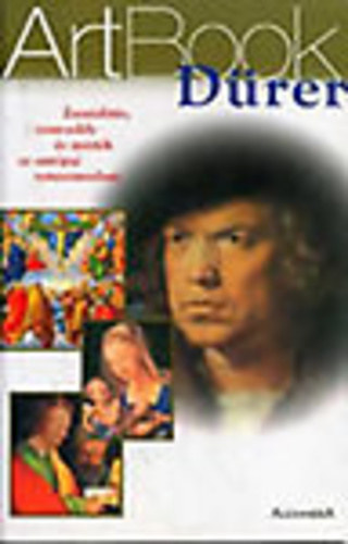 Stefano Zuffi - Drer: Zsenialits, szenvedly s mrtk az eurpai renesznszban (ArtBook)