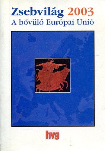 Zsebvil�g 2003 - A b�v�l� Eur�pai Uni�