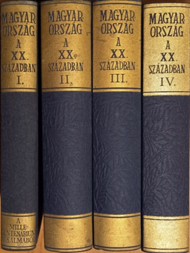Magyarorszg a XX. szzadban I.- IV. (nem teljes)