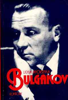 Ligyija Janovszkaja - Bulgakov