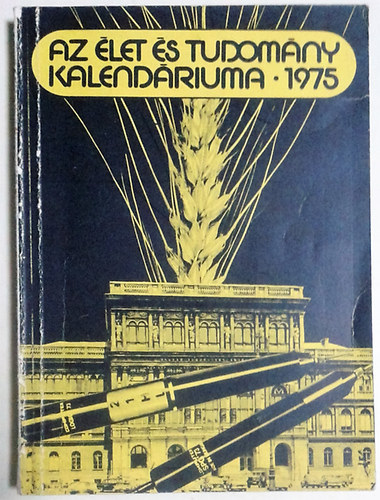 Akcz Lszl... - Az let s tudomny kalendriuma 1975