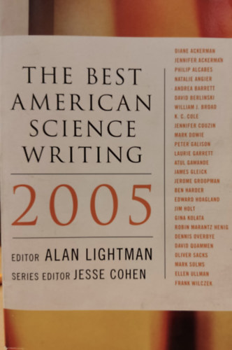 Alan Lightman, Jesse Cohen - The Best American Science Writing 2005