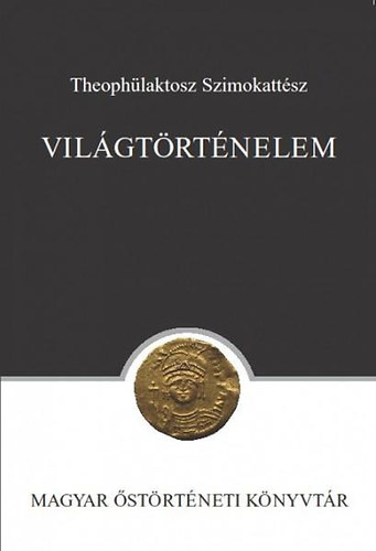 Szimokattész, Theophülaktosz - Világtörténelem