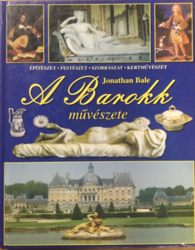 Jonathan Bale - A barokk mvszete (Bale)