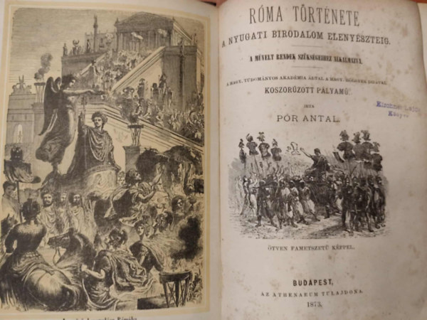 Pór Antal - Róma története a Nyugati Birodalom elenyészteig