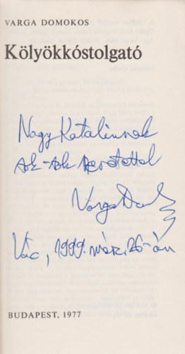 Varga Domonkos - K�ly�kk�stolgat� (Dedik�lt)