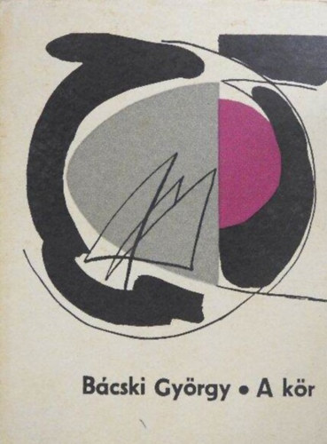 B�cski Gy�rgy - A k�r
