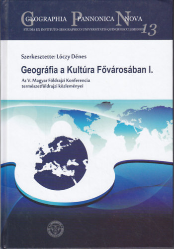 Lczy Dnes (szerk.) - Geogrfia a Kultra Fvrosban I.