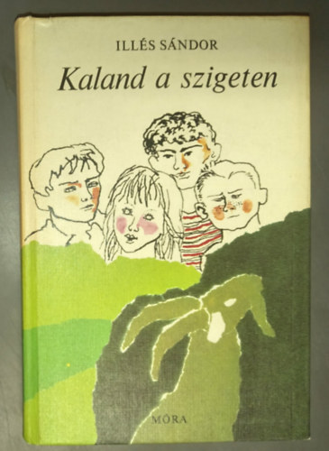 Ill�s S�ndor, Majt�nyi Zolt�n (szerk.), M�sz�ros M�rta (ill.) - Kaland a szigeten - Illusztr�lt kiad�s M�sz�ros M�rta rajzaival