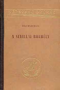 Beaumarchais - A sevillai borbély