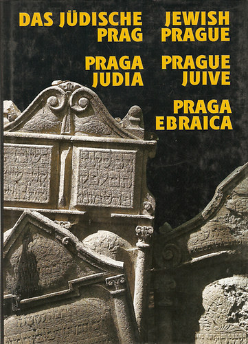Das J�dische Prag - Praga Judia - Jewish Prague - Prague Juive - Praga Ebraica