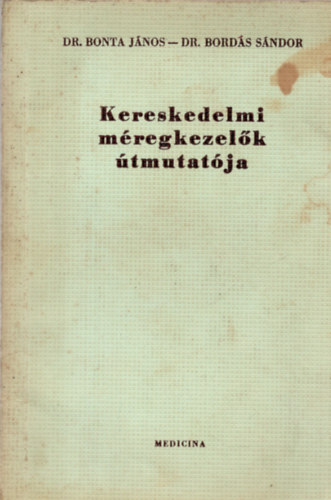 Kereskedelmi méregkezelők útmutatója