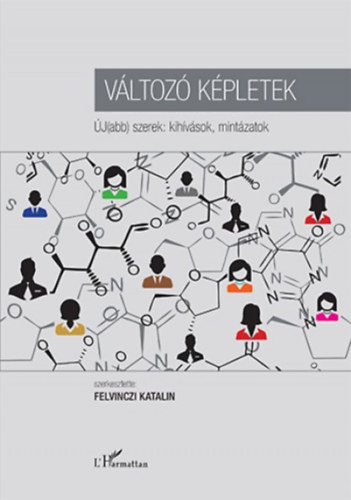 Felvinczi Katalin (szerk.) - Vltoz kpletek