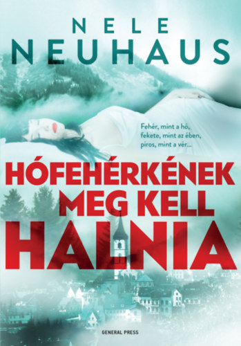 Nele Neuhaus - Hfehrknek meg kell halnia