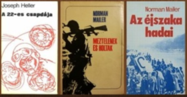 Norman Mailer - 3 db-os könyvcsomag: A 22-es csapdája / Meztelenek és holtak / Az éjszaka hadai