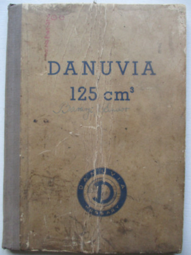 Danuvia 125 köbcentiméteres motorkerékpár használati és kez. utasítás